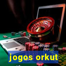 jogos orkut